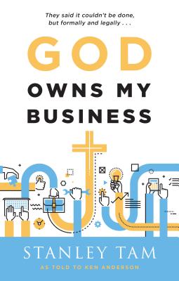 God Owns My Business: They Said It Couldn't Be Done, But Formally and Legally...